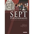 Sept personnages : Sept figures embl�matiques de Moli�re enqu�tent sur sa mort