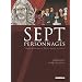 Sept personnages : Sept figures embl�matiques de Moli�re enqu�tent sur sa mort