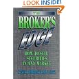The Broker's Edge: How to Sell Securities in Any Market (Prentice-Hall Career and Personal Development) by Steven R. Drozdeck and Karl F. Gretz