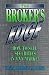 The Broker's Edge: How to Sell Securities in Any Market (Prentice-Hall Career & Personal Development)