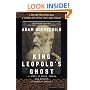 King Leopold's Ghost: A Story of Greed, Terror, and Heroism in Colonial Africa