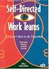 Self-Directed Work Teams: A Trainer's Role in the Transition