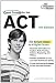 Crash Course for the ACT, 4th Edition (College Test Preparation)
