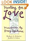 Hurting for Love: Munchausen by Proxy Syndrome