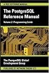 The PostgreSQL Reference Manual Volume 2: Programming Guide (The Postgresql Reference Manual)