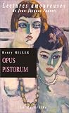 Opus Pistorum par Henry Miller Opus Pistorum par Miller