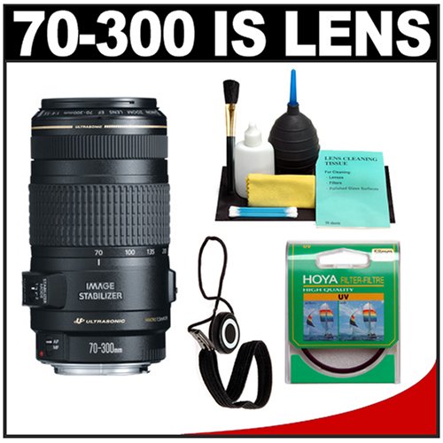 Canon EF 70-300mm f/4-5.6 IS USM AF Lens + Hoya UV Filter + Accessory Kit for Digital Rebel XT, XTi, XS, XSi, EOS 30D, 40D, 5D Digital SLR Cameras