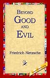 Beyond Good and Evil