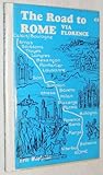 The road to Rome via Florence