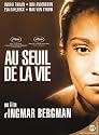 Au seuil de la vie