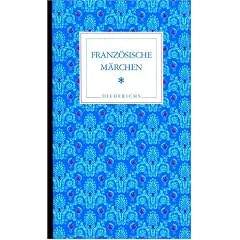 Franz�sische M�rchen: Band I: M�rchen bis 1800. Auf der Grundlage der Tegethoff'schen Ausgabe. Band II: Volksm�rchen des 19. und 20 Jahrhunderts: Bd. ... II: Volksm�rchen des 19. und 20. Jahrhunderts