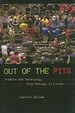 Out of the Pits: Traders and Technology from Chicago to London By Caitlin Zaloom