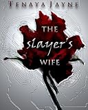The Slayer's Wife