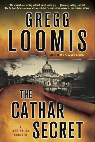 The Cathar Secret: [A Lang Reilly Thriller] (Lang Reilly Thrillers)