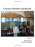 Cinemas, identities and beyond