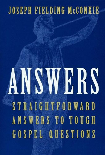 Answers: Straightforward Answers to Tough Gospel Questions