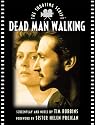 Dead Man Walking: The Shooting Script (Newmarket Shooting Script)