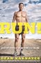 Run!: 26.2 Stories of Blisters and Bliss