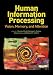 Human Information Processing: Vision, Memory, and Attention (Decade of Behavior)