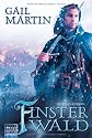 Finsterwald: [Fantasy-Roman] (ger)