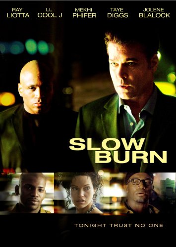 Slow Burn (2007)