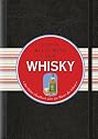 Das Little Black Book vom Whisky: Das kleine Handbuch über das Wasser des Lebens (Little Black Books (Deutsche Ausgabe))