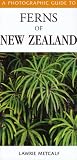 A Photographic Guide to Ferns of New Zealand (Photographic Guide)