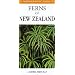 A Photographic Guide to Ferns of New Zealand
