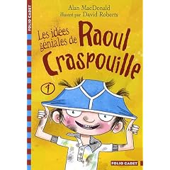 Les idées géniales de Raoul Craspouille : Tome 1