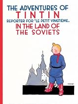 The Adventures of Tintin: Tintin in the Land of the Soviets