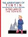 The Adventures of Tintin: Tintin in the Land of the Soviets