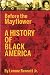 Before the Mayflower: A History of Black America