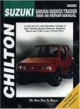 Suzuki: Samurai/Sidekick/Tracker 1986-98 (Chilton's Total Car Care Repair Manual)