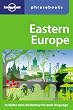 Eastern Europe Phrasebook (Lonely Planet Phrasebook)