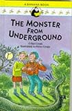 The monster from underground