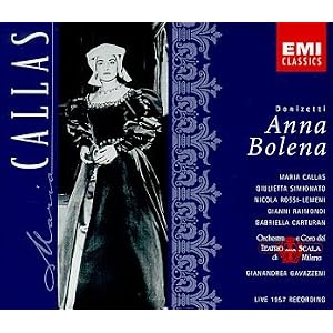 Donizetti: Anna Bolena (complete opera live 1957) with Maria Callas, Gianni Raimondi,... by Gaetano Donizetti, Gianandrea Gavazzeni, Maria Callas, Giulietta Simionato, and Orchestra e Coro del Teatro alla Scala di Milano (Audio CD - 1998)