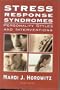 Stress Response Syndromes: Personality Styles and Interventions