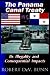 The Panama Canal Treaty: Its Illegality and Consequential Impacts