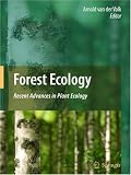 Forest Ecology: Recent Advances in Plant Ecology