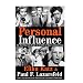 Personal Influence: The Part Played by People in the Flow of Mass Communications
