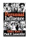 Personal Influence: The Part Played by People in the Flow of Mass Communications
