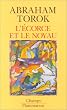L'Ecorce et le noyau