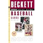 The Official Beckett Price Guide to Baseball Cards 2006, Edition #26 (Official Price Guide... by Dr. James Beckett