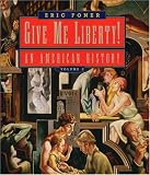 Give Me Liberty!: An American History, Volume 2