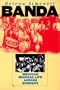 Banda: Mexican Musical Life Across Borders (Music Culture)