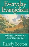 Everyday Evangelism: Making a Difference for Christ Where You Live