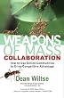 Weapons of Mass Collaboration: How to Use Online Communities to Drive Competitive Advantage