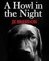 A Howl in the Night