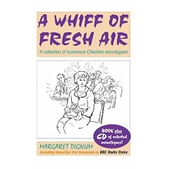 A Whiff of Fresh Air: A Collection of Humorous Cheshire Monologues