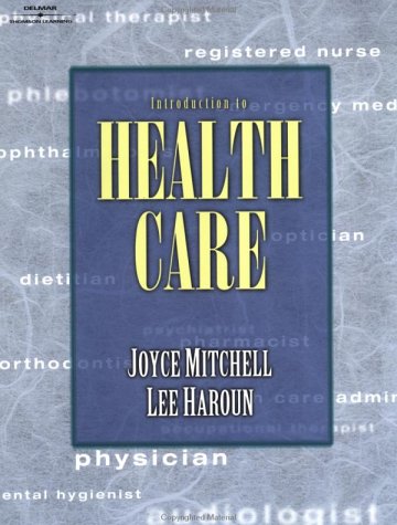 Introduction to Health Care